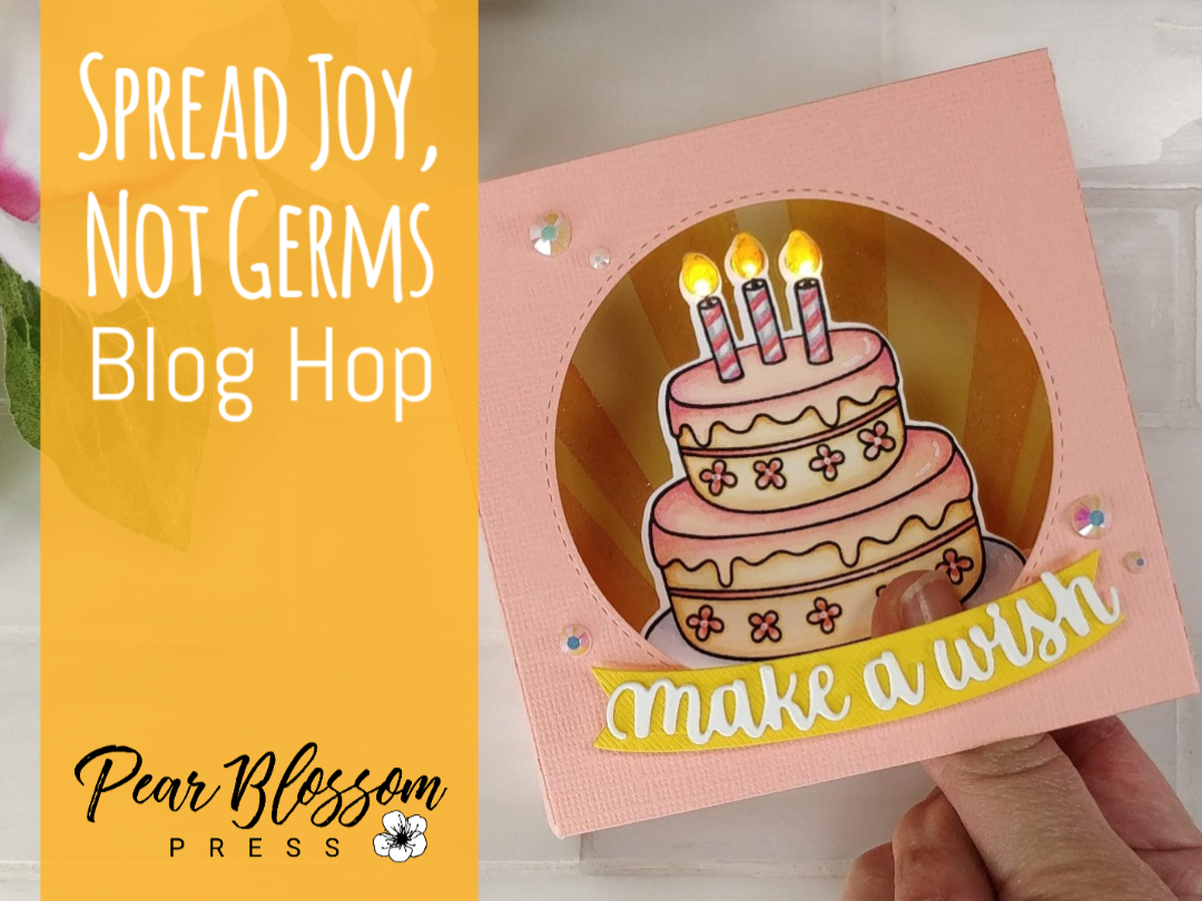 Spread Joy, Not Germs Hop